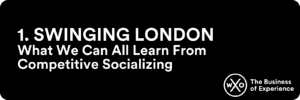Business of Experience: Swinging London
